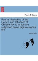 Poems Illustrative of the Genius and Influence of Christianity