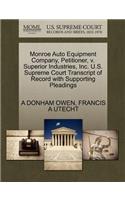 Monroe Auto Equipment Company, Petitioner, V. Superior Industries, Inc. U.S. Supreme Court Transcript of Record with Supporting Pleadings