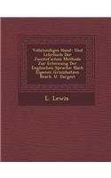 Vollstandiges Hand- Und Lehrbuch Der Jacotot'schen Methode Zur Erlernung Der Englischen Sprache: Nach Eigenen Grundsatzen Bearb. U. Dargest