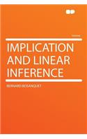Implication and Linear Inference
