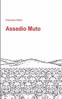Assedio Muto - Romanzo