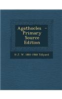 Agathocles - Primary Source Edition