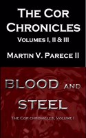 Cor Chronicles Volumes I, II & III