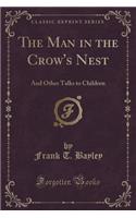 The Man in the Crow's Nest