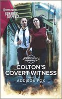 Colton's Covert Witness: (6 Coltons of Grave Gulch)