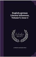 English>german Literary Influences, Volume 9, Issue 2