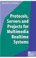 Protocols, Servers and Projects for Multimedia Realtime Systems