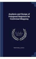 Analysis and Design of Polygonal Registors by Conformal Mapping