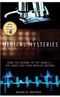 Medical Mysteries