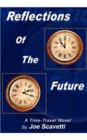 Reflections of the Future