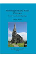 Searching for Early Welsh Churches