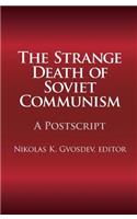 The Strange Death of Soviet Communism