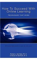 How to Succeed With Online Learning