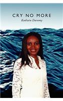 Cry No More