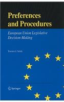 Preferences and Procedures: European Union Legislative Decision-Making(English)