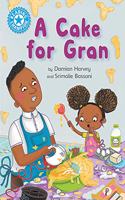 Reading Champion: A Cake for Gran: Independent Reading Blue 4(Reading Champion)