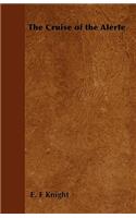 The Cruise of the Alerte: (English)