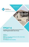 FPGA 14 2014 ACM/Sigda International Symposium on Field Programmable Gate Arrays