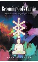 Becoming God's Canvas