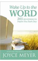 Wake Up to the Word: 365 Devotions to Inspire You Each Day