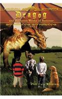 Dragog and the Seven Weeks of Summer