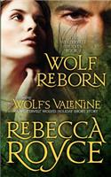 Wolf Reborn: The Westervelt Wolves Book 3 (with Wolf's Valentine)