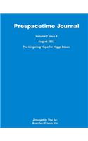 Prespacetime Journal Volume 2 Issue 8: The Lingering Hope for Higgs Boson