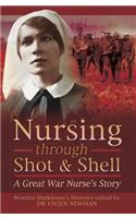 Nursing Through Shot & Shell