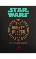 The Bounty Hunter Code: From the Files of Boba Fett