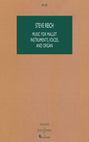 Music for Mallet Instruments, Voices and Organ