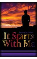 It Starts with Me