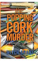 The Popping Cork Murder