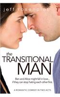 The Transitional Man