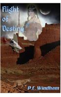 Flight of Destiny: (1 The Sorcerers)