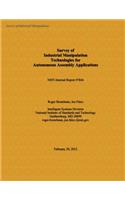 Survey of Industrial Manipulation Technologies for Autonomous Assembly Applications