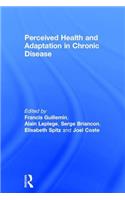 Perceived Health and Adaptation in Chronic Disease