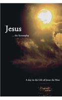 Jesus ... the Screenplay