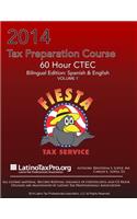 2014 Tax Preparation Course: Fiesta 60 Hour Bilingual Edition: Spanish & English