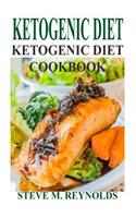 Ketogenic Diet: The Ketogenic Diet to Lose Weight Now: Ketogenic Diet for Beginners-Weight Loss Guaranteed! (Ketogenic Diet, Ketogenic Recipes, Ketogenic Cookbook, Low Carb Diet, Ketogenic Diet for Weight Loss)