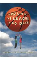 Around the League in 80 Days