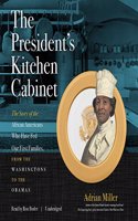 The President's Kitchen Cabinet Lib/E