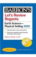 Let's Review Regents: Earth Science--Physical Setting 2020