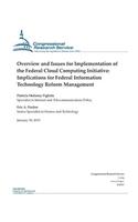 Overview and Issues for Implementation of the Federal Cloud Computing Initiative