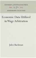 Economic Data Utilized in Wage Arbitration