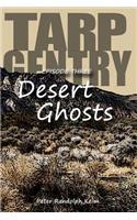TARP GENTRY - Desert Ghosts