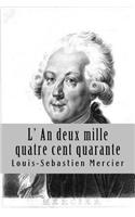 L' An deux mille quatre cent quarante