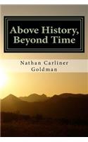 Above History, Beyond Time: Verse Essays on the Jewish Experience(English)