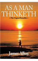 As a Man Thinketh by James Allen (Feb 2 2007)