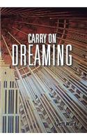 Carry On Dreaming