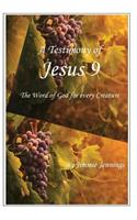 A Testimony of Jesus 9